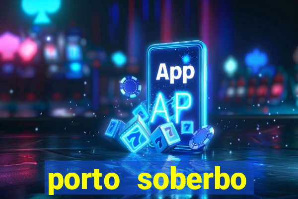 porto soberbo argentina compras